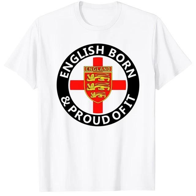 English Born And Proud Of It Patriotic UK Pride Graphic TShirt S