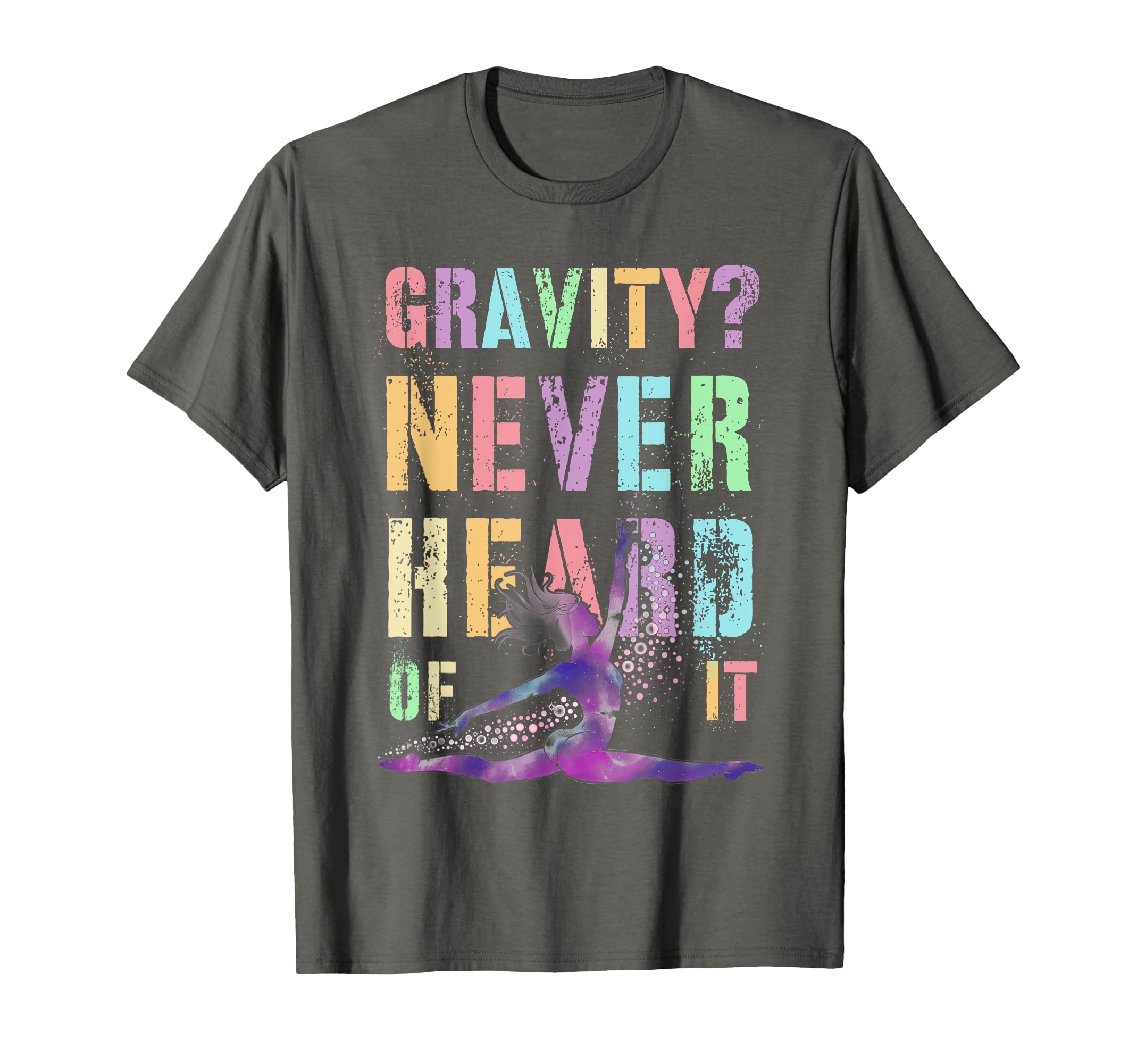 

Sassy Gymnast GRAVITY NEVER HEARD IT Gymnastics Sports Mom T-Shirt