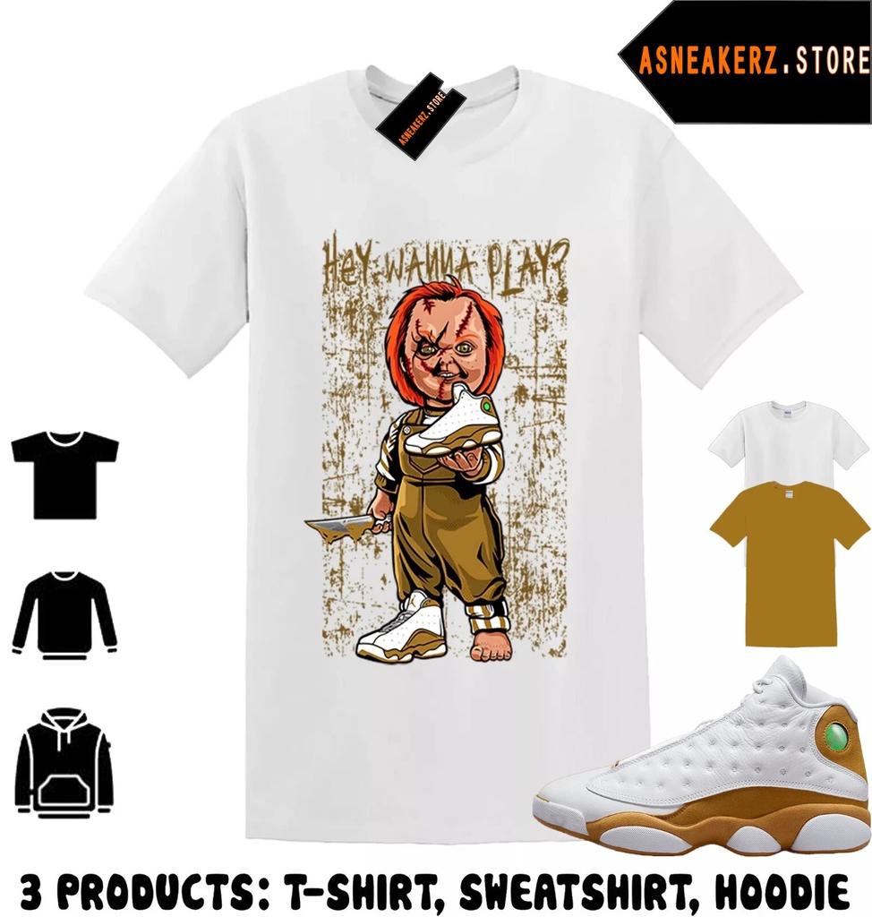 Shirt To Match AJ 13 Wheat Sneaker Matching Tee Sneakerhead Chucky T shirt