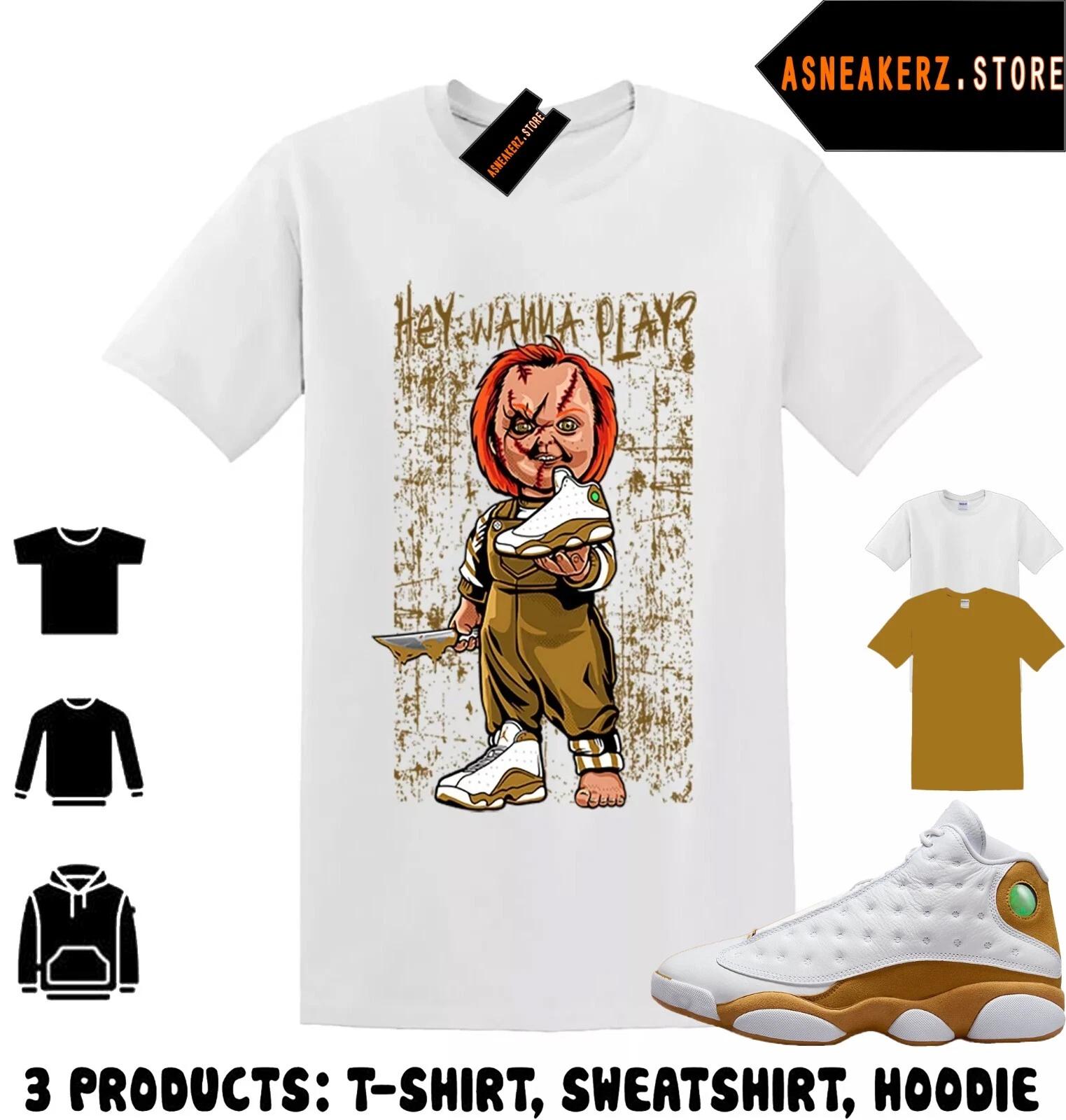

Shirt To Match AJ 13 Wheat Sneaker Matching Tee Sneakerhead Chucky T shirt L