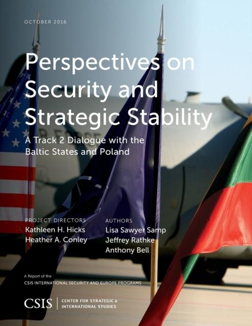 Kniha Perspectives On Security and Strategic Stability : A Track 2 Dialogue with the Baltic States and Poland