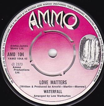 

7inch Record WATERFALL - Love Matters AMO104 Ammo 1973 UK Pop Used