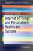 Buch Internet of Things and Personalized Healthcare Systems