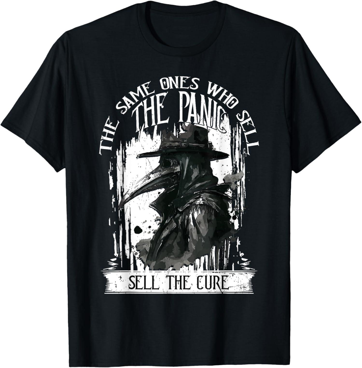 

NEW LIMITED The Same Ones Who Sell The Panic Sell The Cure Plague Doctor T-Shirt Mens Womens Tees Top Tops Tee XL