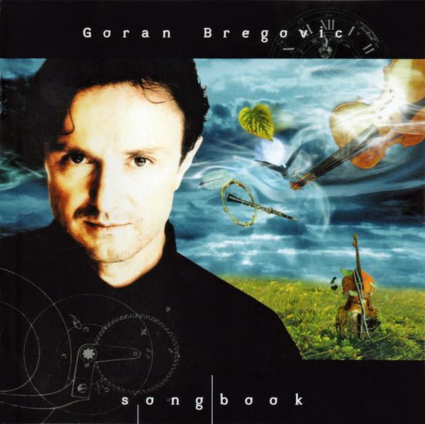 CD GORAN BREGOVIC - Songbook  5648292 Mercury 2000 France Rock Used