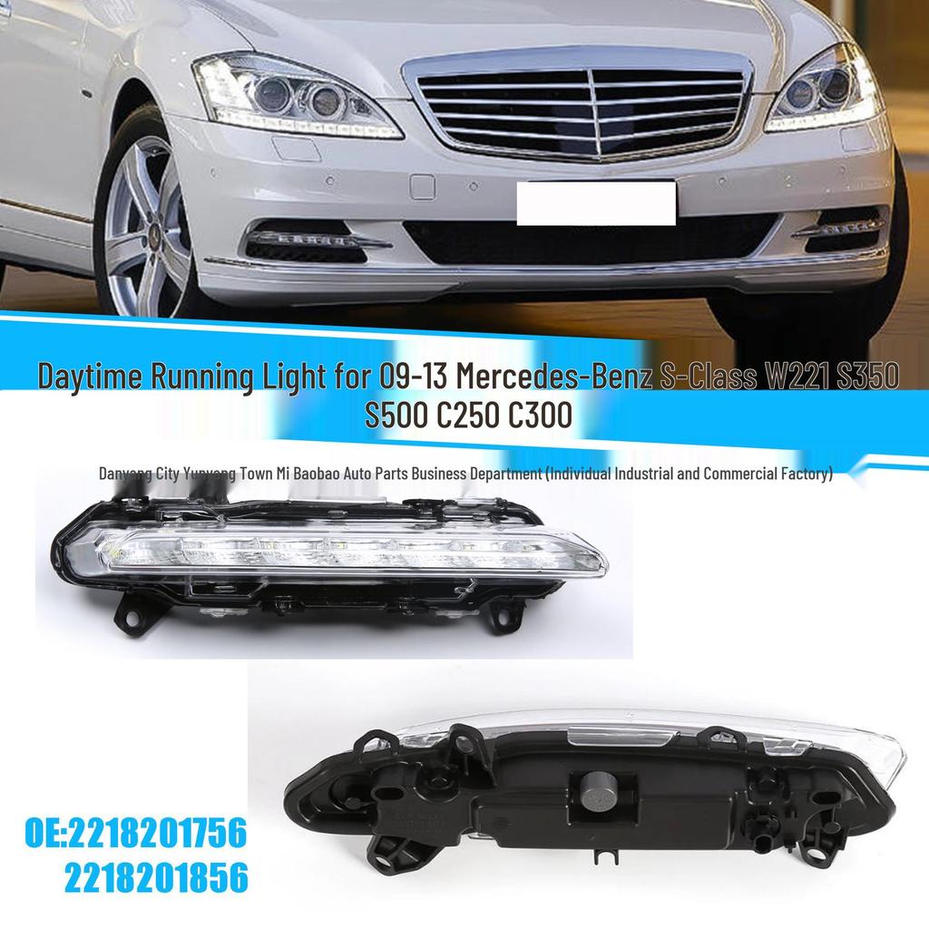 For 09-13 Mercedes-Benz W221 S-Class S350/S500/C250/C300 Daytime Running Lights