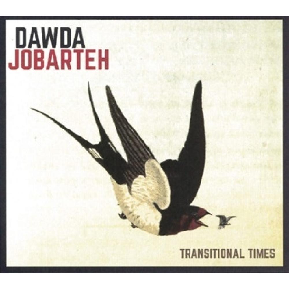 

Dawda Jobarteh Transitional Times