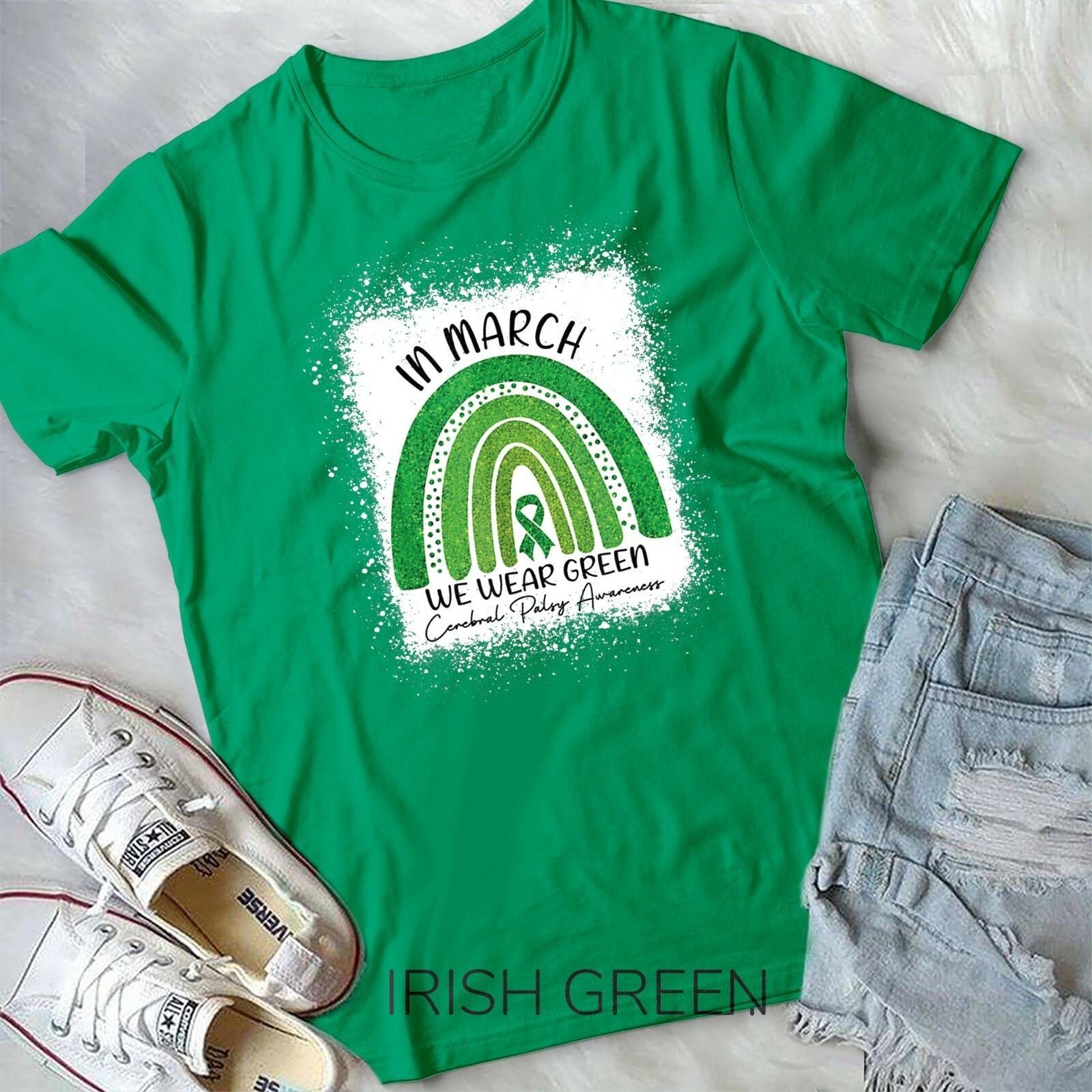 Rainbow In March We Wear Green Cerebral Palsy Awareness T-shirt Unisex T-shirt L
