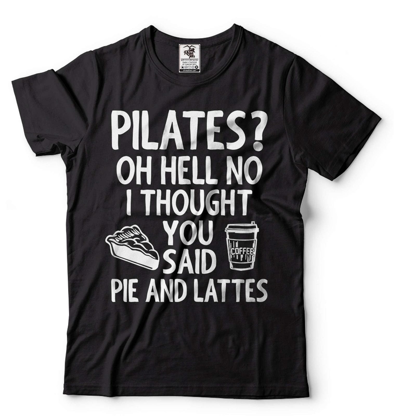 Funny Pilates Shirt Pilates Life Shirt Joke Shirt Pilates Workout Yoga Shirts M