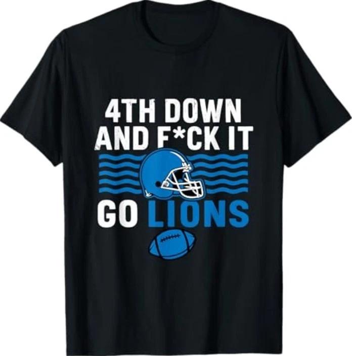 4th Down and FCK It Go Lions T-Shirt S