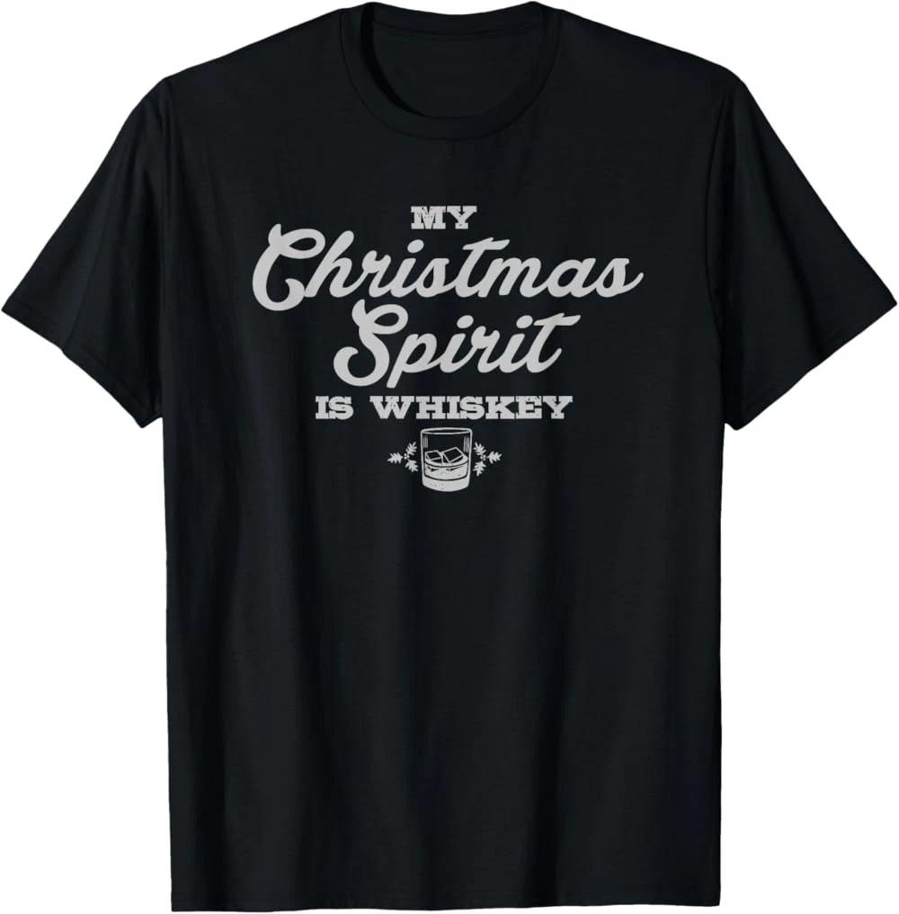 Funny Christmas Drinking Shirt Whiskey Liquor Drinker Saying T-Shirt XXL