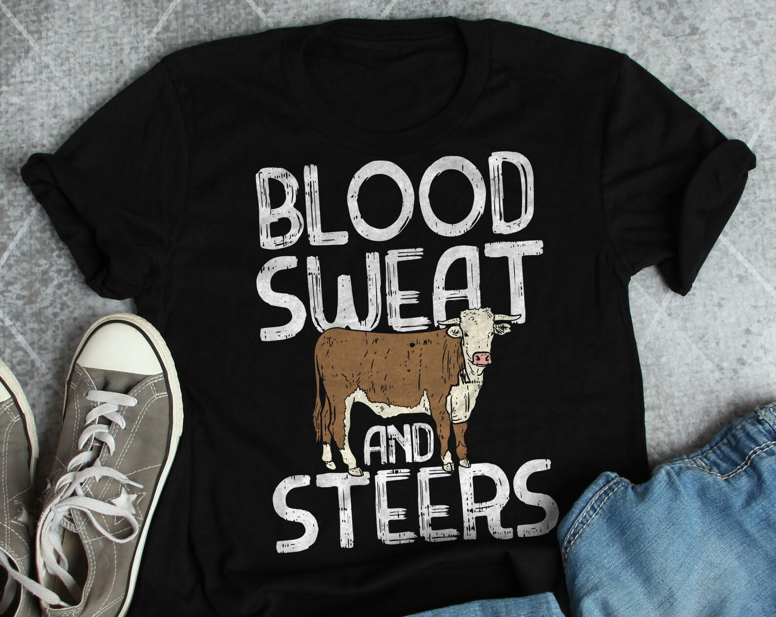 Funny Livestock Show Shirt,  , Farmer Gift, Hereford Cattle Steer T-shirt, Agriculture Cow Tshirt, Blood Sweat and Steers, Farming 160