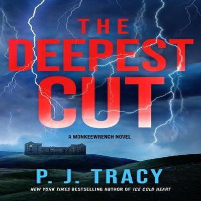 The Deepest Cut by P. J. Tracy Hardback Book 9781639108770
