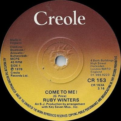 7inch Record RUBY WINTERS - Come To Me! CR153 Creole Records 1978 UK Soul/Funk Used