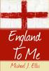 Livre England To Me: The Boy Genius Who Won the World Cup