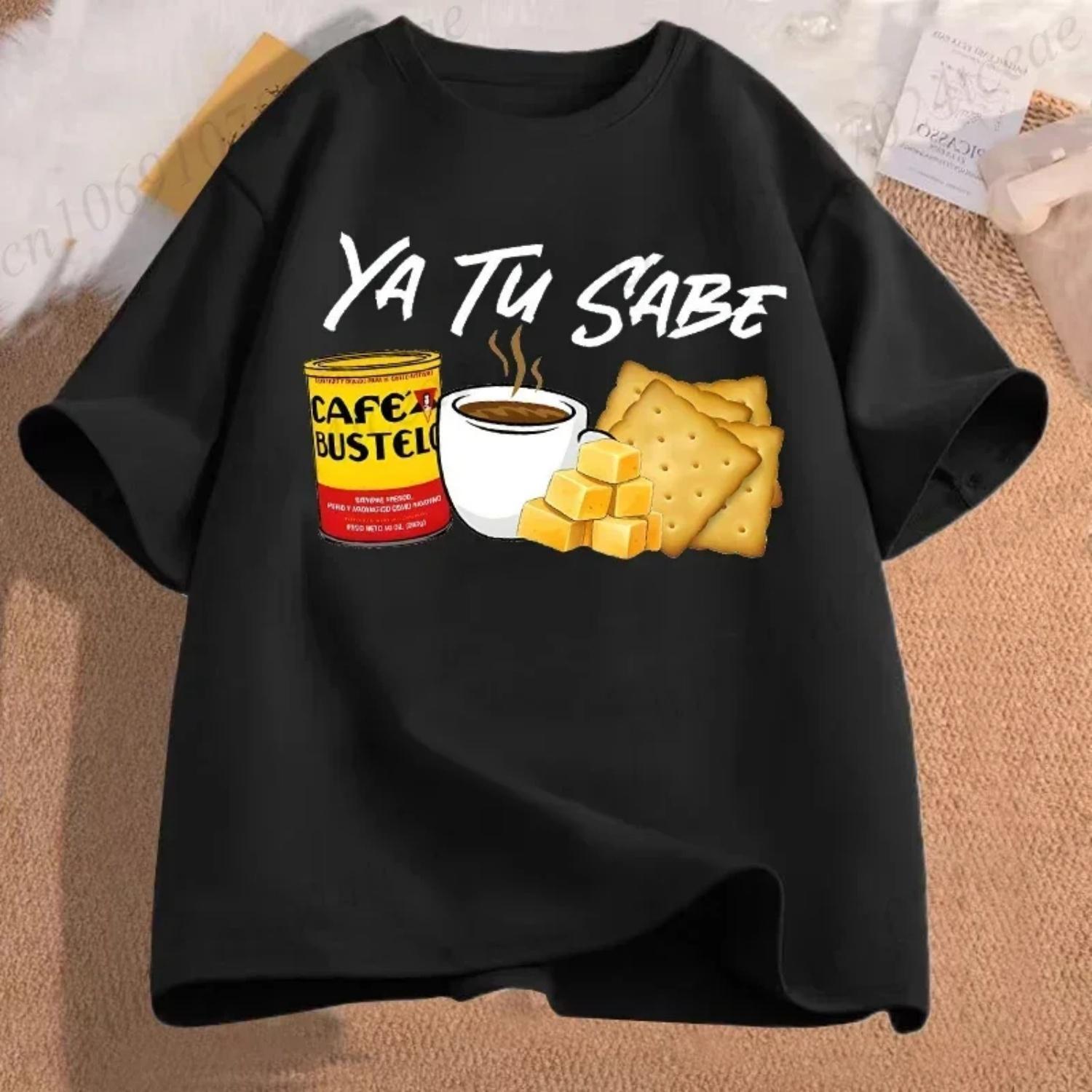 

Ya Tu Sabe Shirt Casual Crew Neck Short Sleeve Tops for Trending Spanish Tee Shirt Casual Summer Cafecito T-Shirts S чёрный