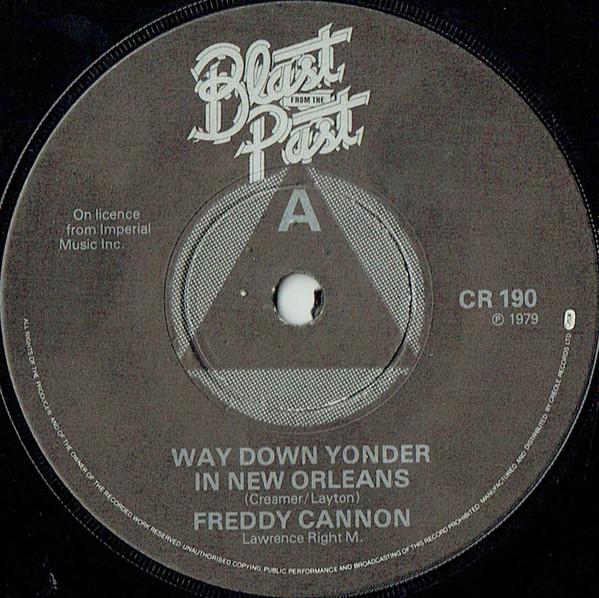 

7inch Record FREDDY CANNON CLARENCE FROGMAN Way Down Yonder In New Orleans I CR190 Blast From The 1979 UK Rock Used