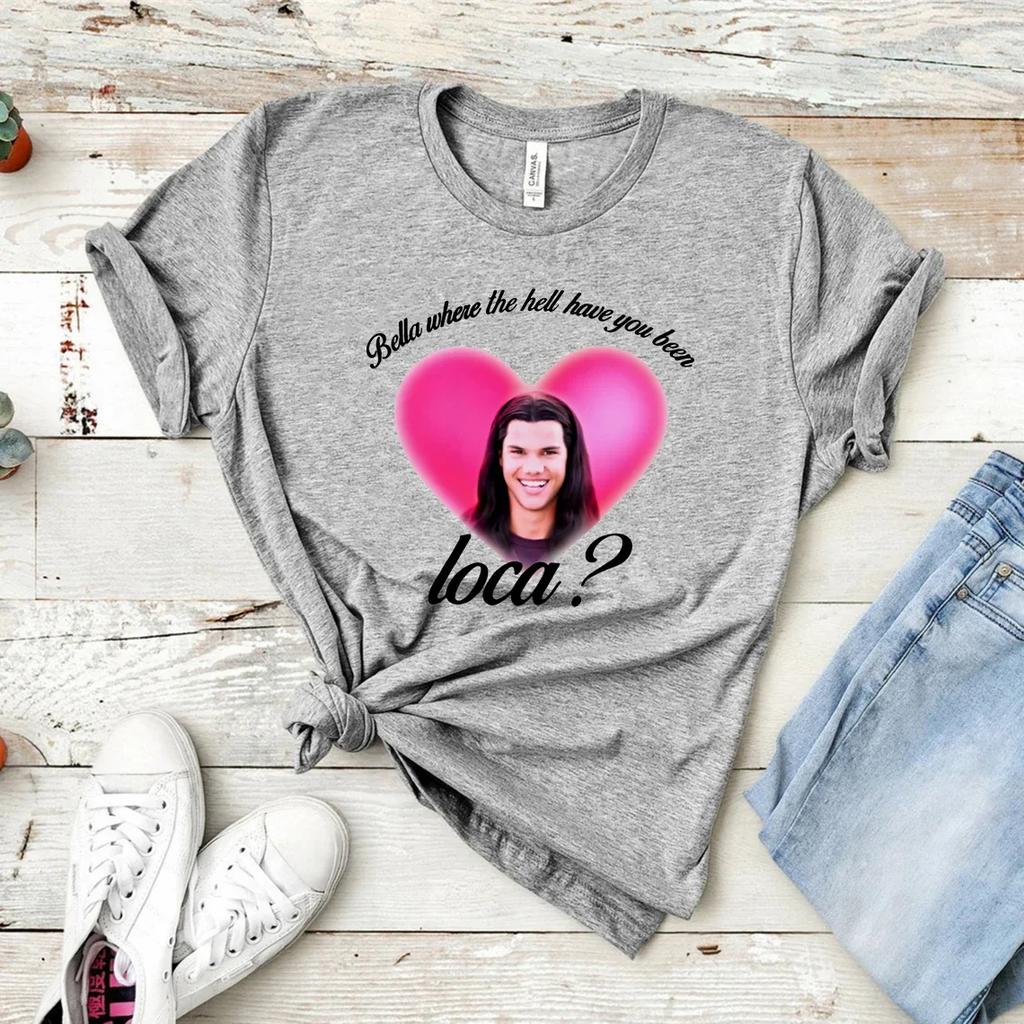 Bella Wo Zum Teufel Warst Du Loca Shirt Vintage Film T-Shirt Damen Kurzarm T-Shirt Vampir Shirt Lässiges Streetwear Top