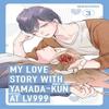 My Love Story with Yamadakun At Lv999 Vol. 3 by Mashiro Paperback Book 9781911720027