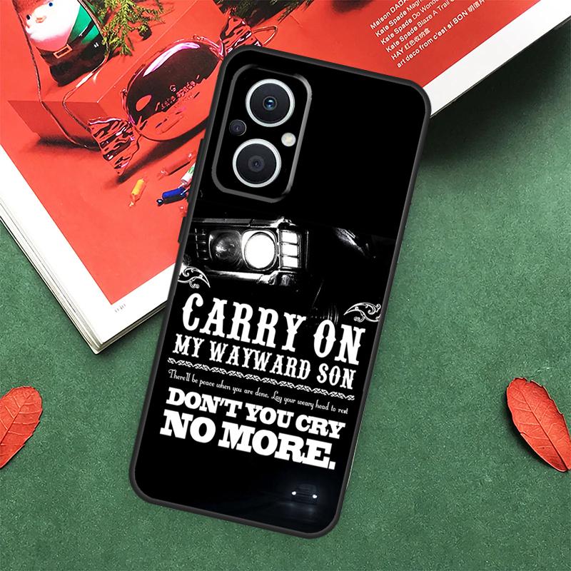 

Supernatural CARRY ON WAYWARD SONS Case For OPPO Reno 7 8 Lite 8T 10 11 12 13 Pro 12F 13F 14F OPPO Find X8 X6 X5 X9 Pro Cover OPPO Reno7 Lite