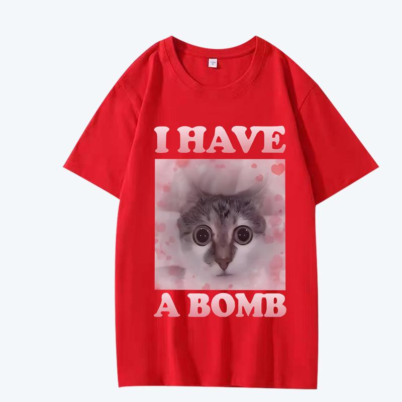 Have A Bomb Funny Cat Dank Meme T Shirt men women Oversized 100% Cotton Hot sale short sleeve Summer print Unisex plus size tops