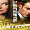 Full Disclosure by Dee Henderson Paperback Book 9780764210891