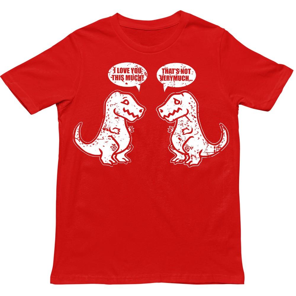 I Love You This Much That Not Very Much T Shirt Dinosaur Lover Shirt