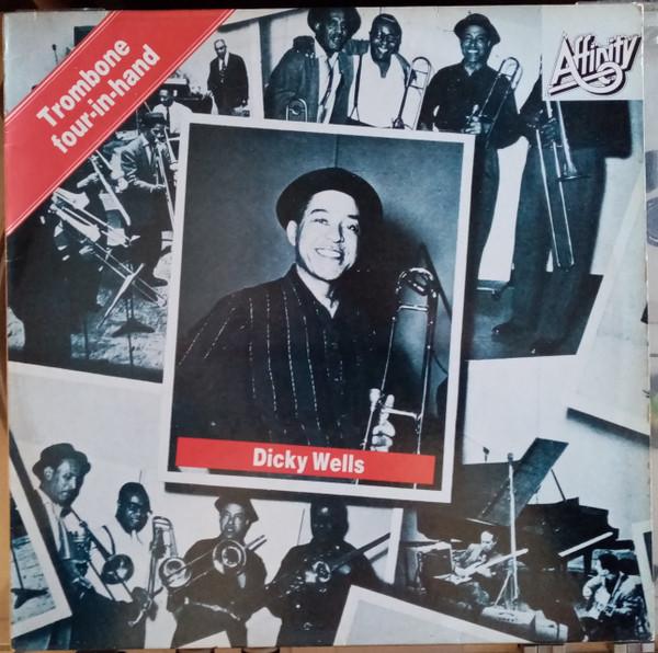 

LP Record DICKIE WELLS - Trombone Four-In-Hand AFF168 Affinity 1986 UK Jazz Used
