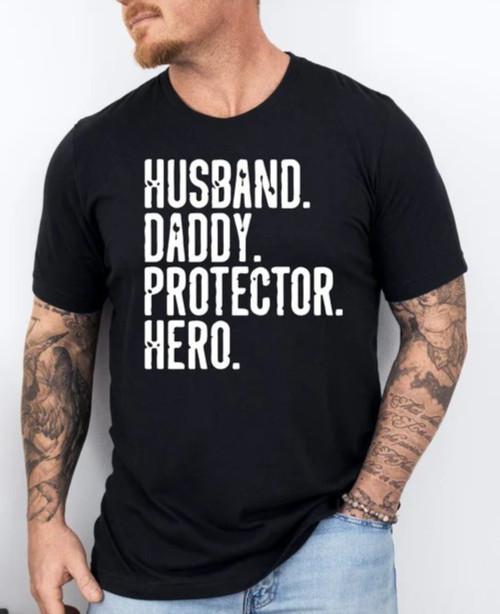 Husband Daddy Protector Hero Shirt Funny Dad Tee Father s Day Gift for Men XXXL