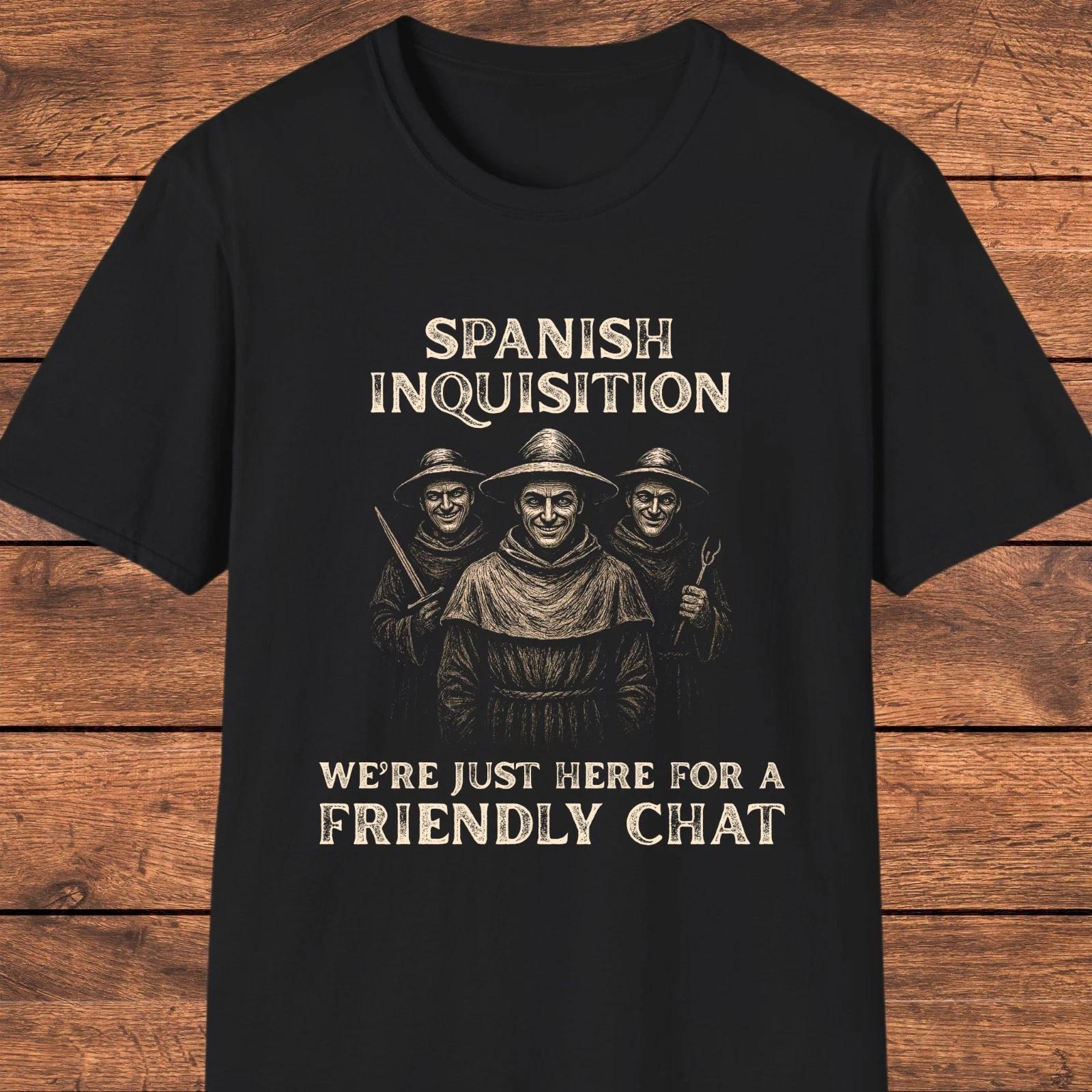 Spanish Inquisition Funny T- Shirt, Dark Humor History Meme Tee M