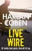 Live Wire by Harlan Coben Paperback Book 9781409150589