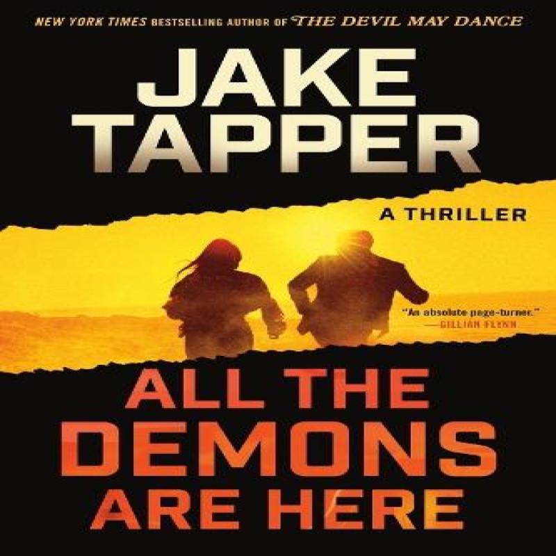 All the Demons Are Here by Jake Tapper Paperback Book 9780316424486
