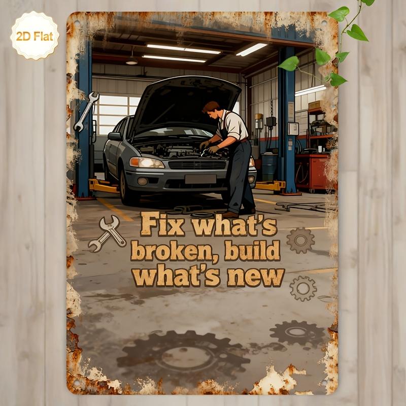 

Vintage Fix whats broken build whats new Auto Mechanic Themed Metal Tin Sign Retro Iron Painting Wall Art Plaque for Garage 20x30cm（7.8x11.8inch）
