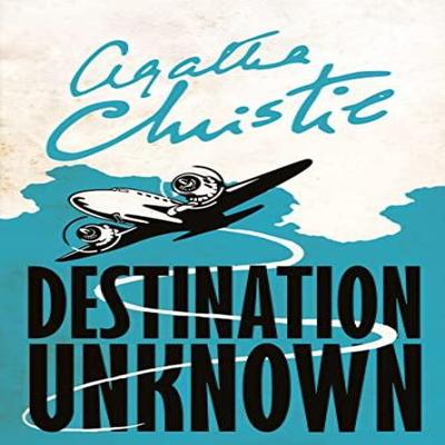 Destination Unknown by Agatha Christie Paperback Book 9780008196363