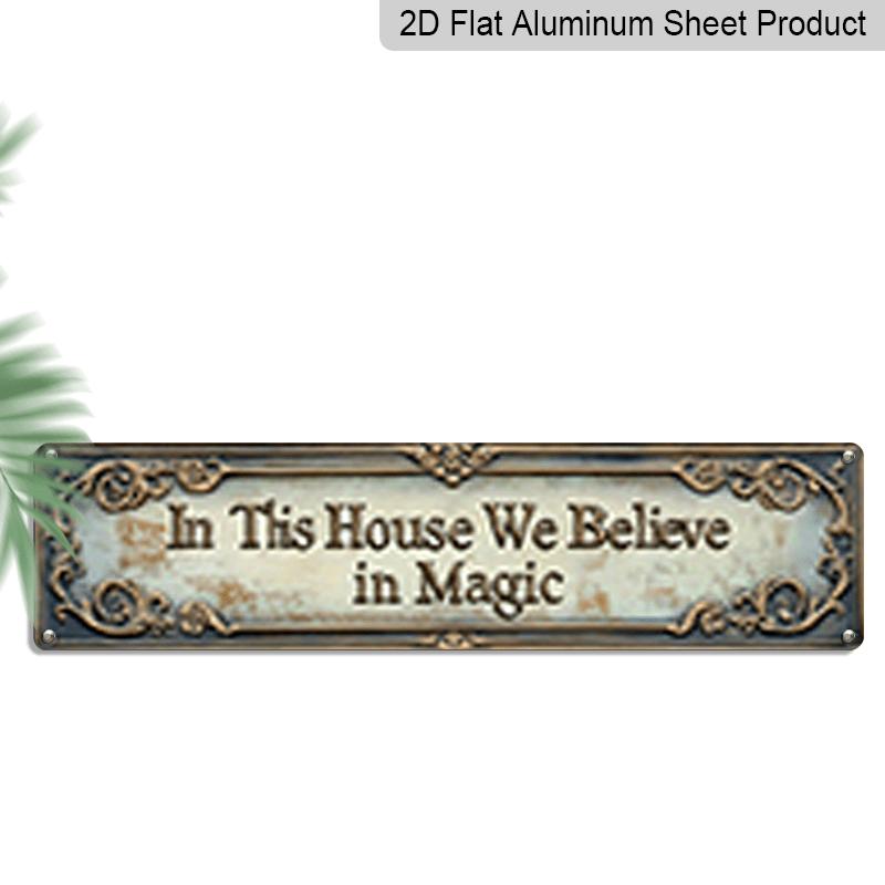 

[Vintage Aluminum Wall Sign] 2D Flat, Vintage Aluminum Wall Sign In This House We Believe in Magic - Traditional European Style Metal Plaque 40cm x 10cm