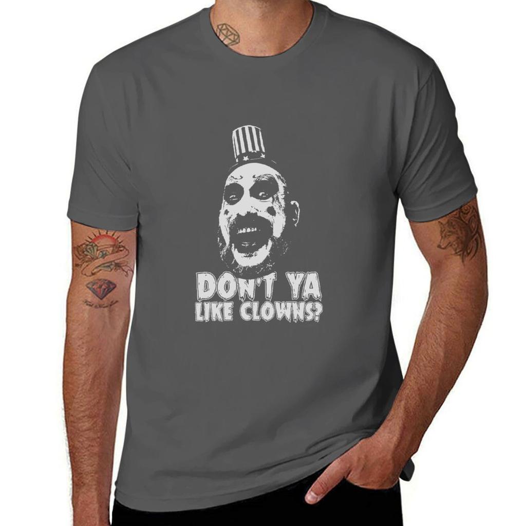 Don’t Ya Like Clowns? T-Shirt Cotton T Shirt Pack T Shirt Custom Print T-Shirt
