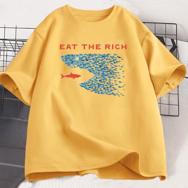 Eat The Rich Funny Cotton Cartoon Printed Mens And Womens Personalized Loose Short Sleeve Summer New Round Neck Tshirt