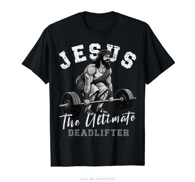 Jesus The Ultimate Deadlifter Funny Christian Workout Gym Tshirt Fashion Casual Tshirt Fitness Men Clothing Oversized T Shirt
