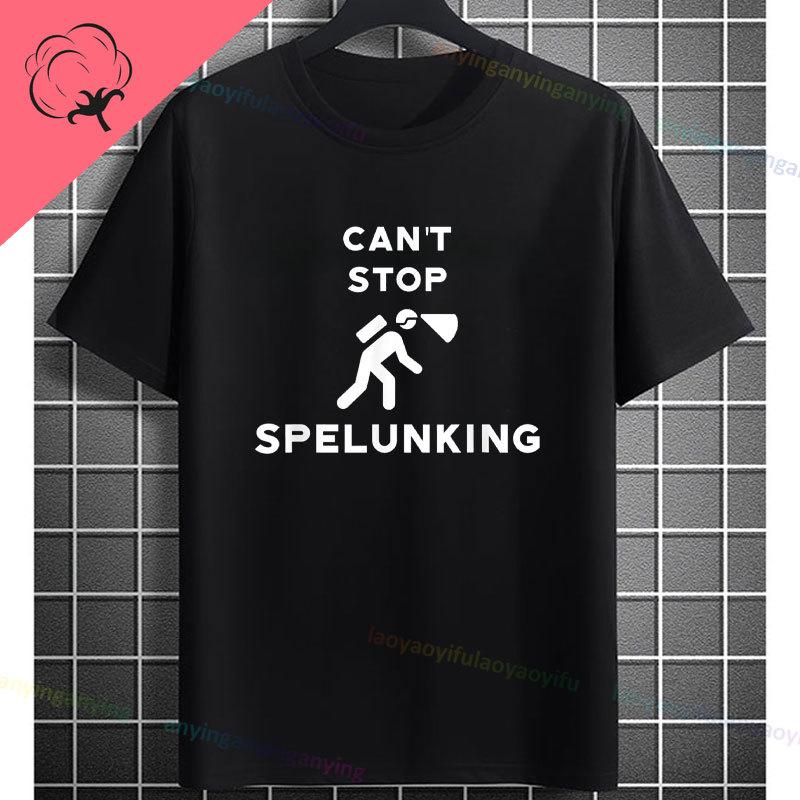 Funny Explore The Underworld Cave spelunking Graphic Tshirt Pure Cotton Shortsleeve Humor Style Fashion Tee Outdoor Clothing