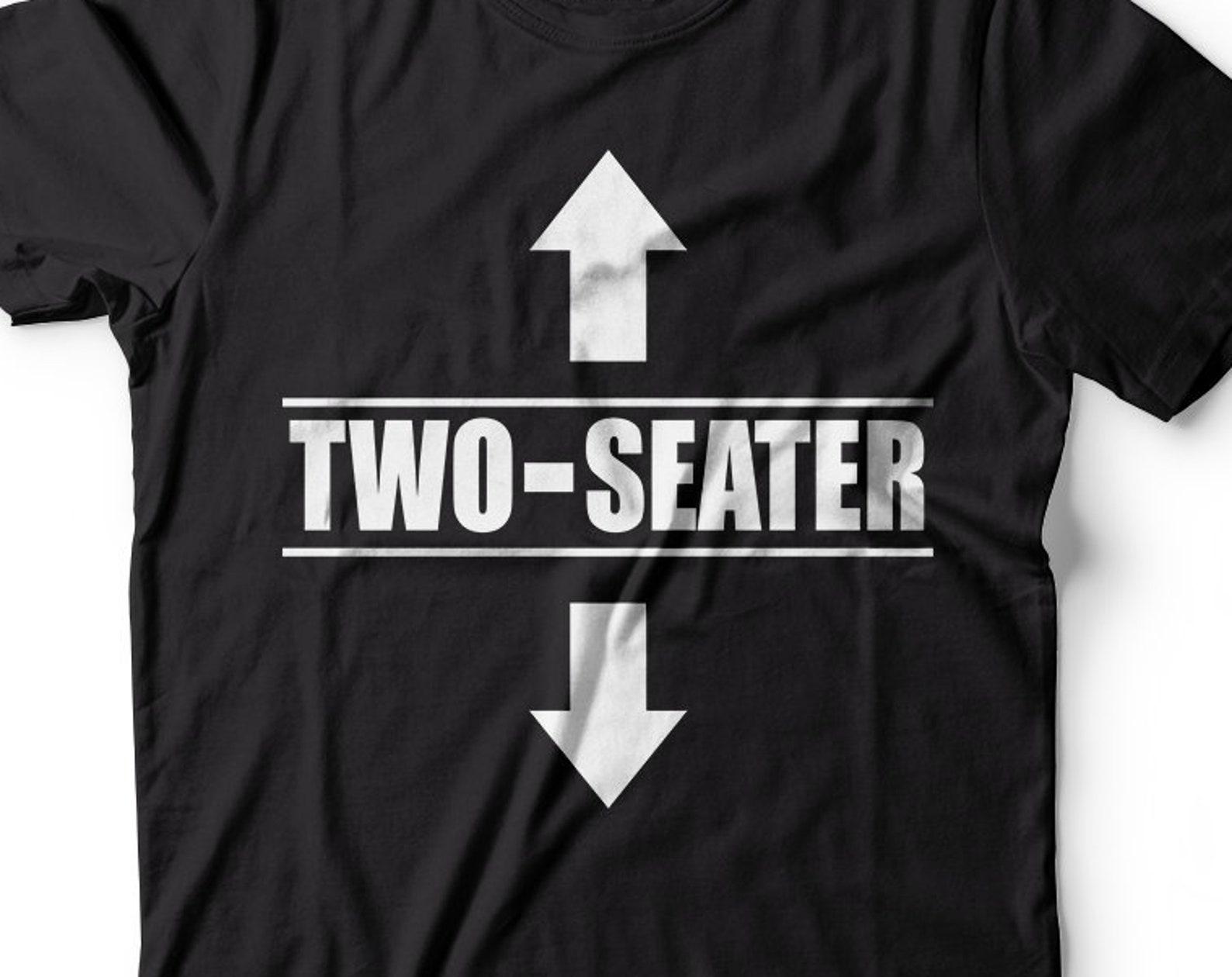 Two Seater Funny Graphic Tee - Humor GifT-Shirt 3XL