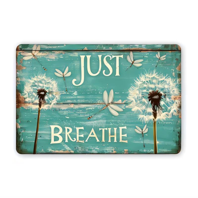 Tin Sign Just Breathe Vintage Dandelion Flower Quote Wall Art Relax Inspirational Metal Plaque for Bedroom Living Room Office Ga