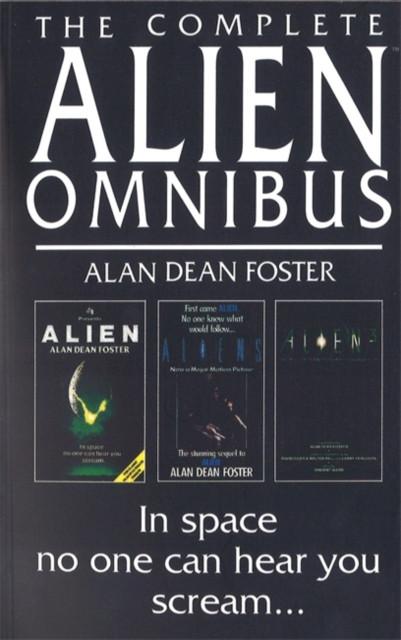 The Complete Alien Omnibus by Alan Dean Foster Paperback Book 9780751506679