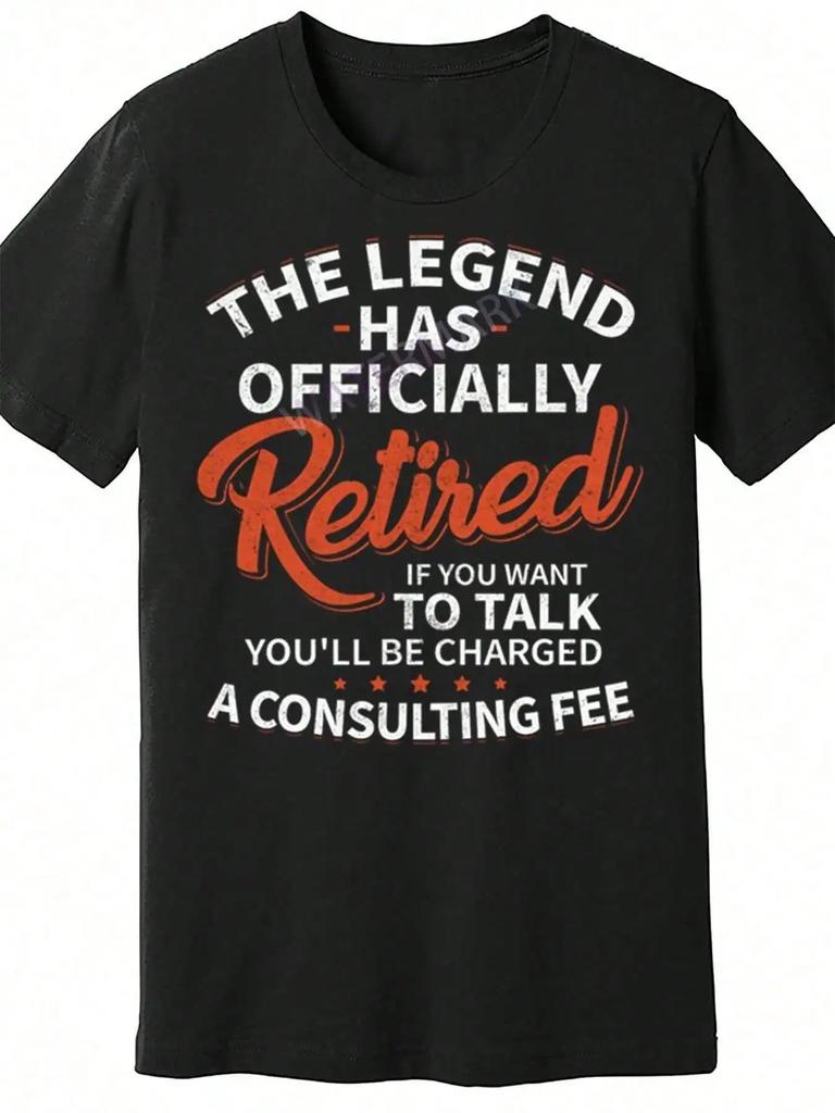 The Legend Has Officially Retired Mens Funny Short Sleeve TShirt Black Cotton Knit Casual Tee With Humorous Retirement Quote