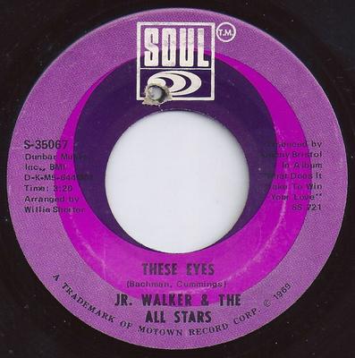 Disque 7 pouces JUNIOR WALKER & THE ALL STARS - These Eyes  S35067 Soul 1969 US Soul/Funk Occasion