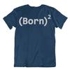 Born 2 Born Again Christian Shirt Jesus Religion Tshirt God Prayer T Unisex Shirt