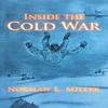 Inside the Cold War by Norman L Miller Paperback Book 9781734608304