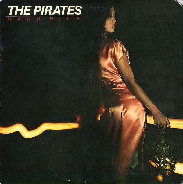 LP Record PIRATES - Hard Ride PAC7140 PACIFIC ARTS 1980 US Rock Used