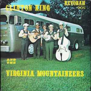 LP Record CLINTON KING  THE VIRGINIA MOUNTAI  Clinton King And The Virginia Mount R905 Revonah Records 1972 US CountryFolk Used