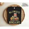All I Need Is Books Cats T Shirt Cute Reading Cat for Book Lovers Owners Nerds Teacher Appreciation Birthday Mothers Day