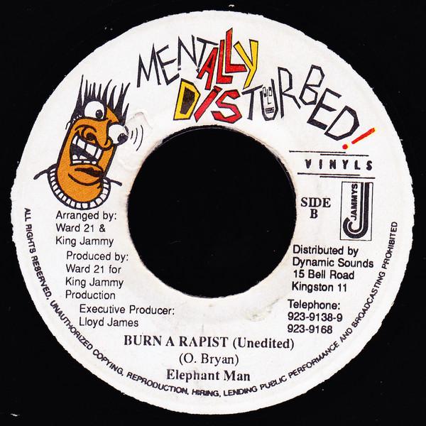

7inch Record ELEPHANT MAN - Burn A Rapist NONE Mentally Distur 1999 Jamaica Reggae, Ska & Dub Used